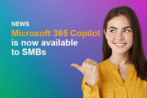 Microsoft 365 Copilot is now available to SMBs  