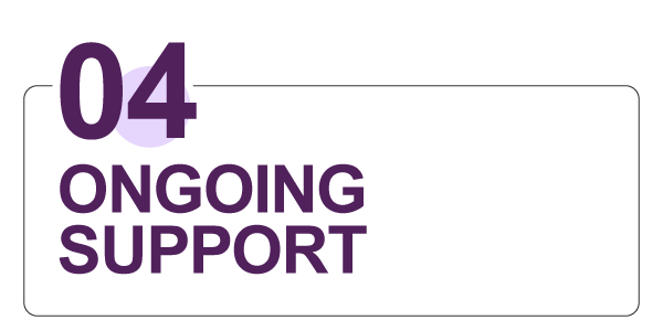 Ongoing Support