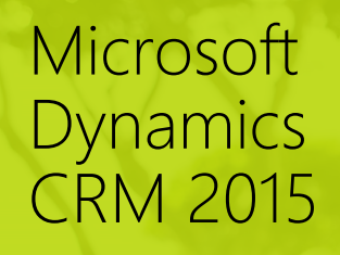 NEW Release: Microsoft Dynamics CRM 2015